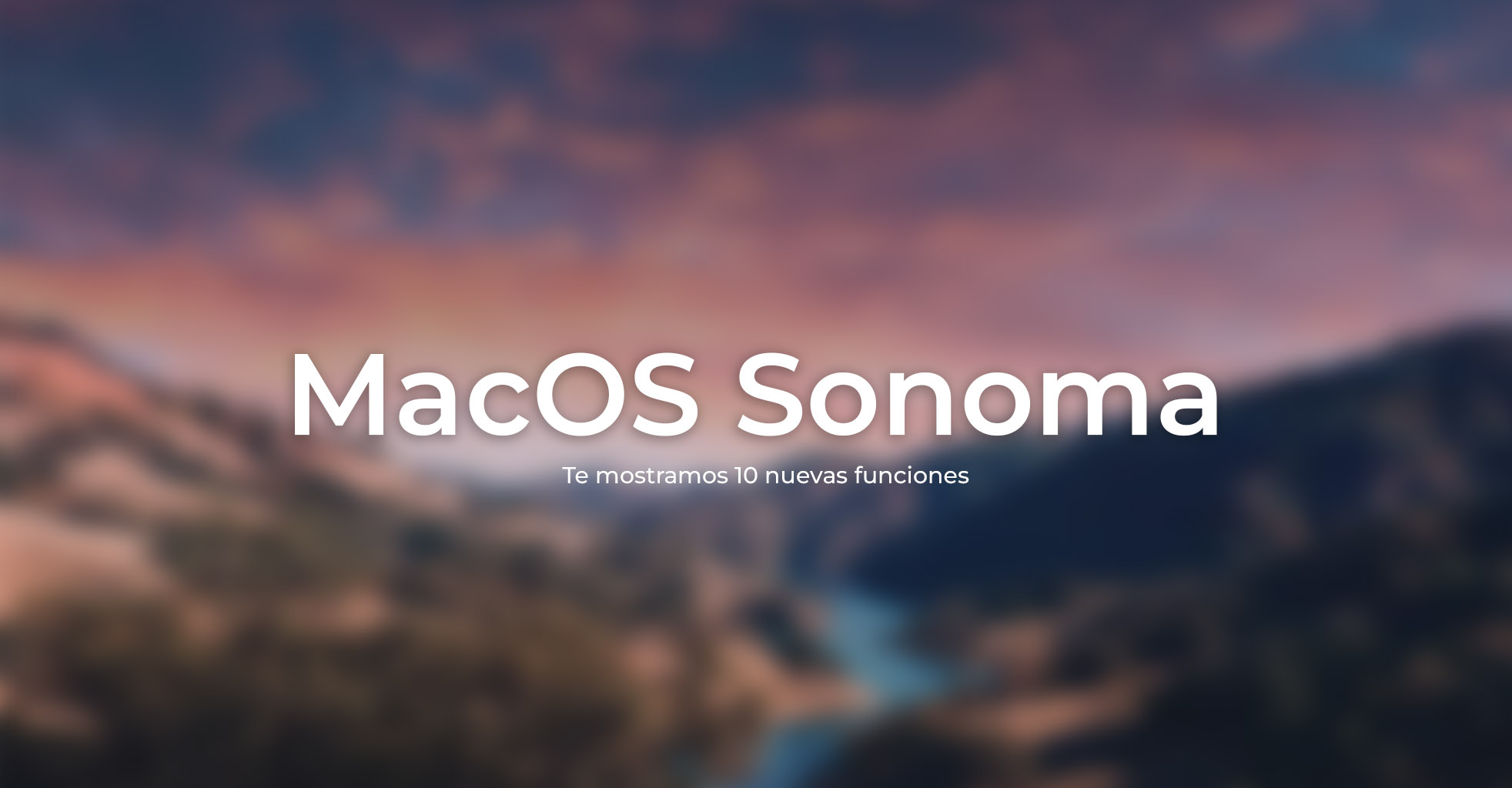 10 Funciones Nuevas de macOS Sonoma